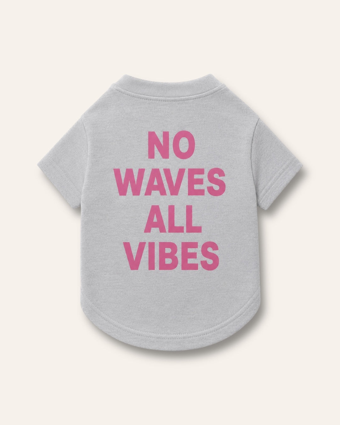 DOG WEAR — NO WAVES ALL VIBES LOGO